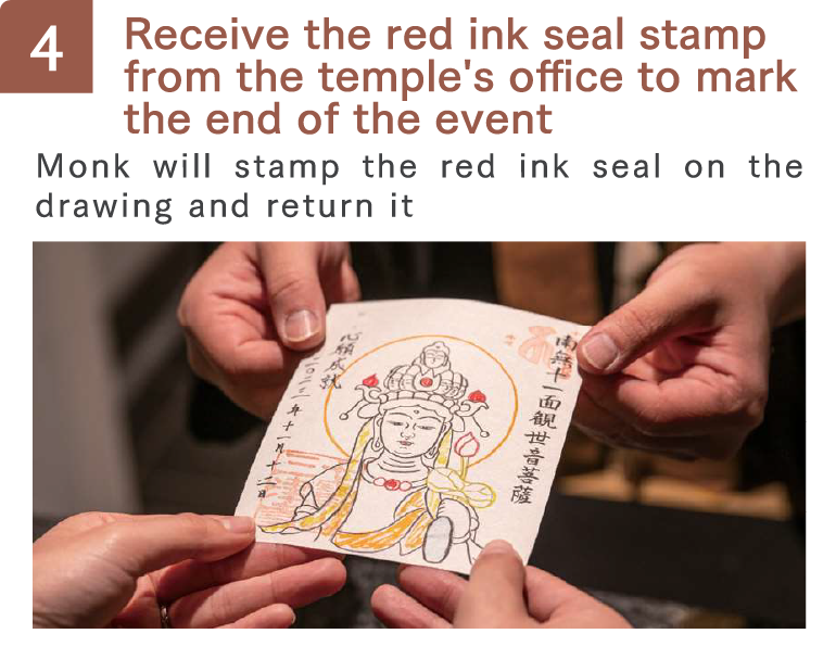 Receive the red ink seal stamp from the temple's office to mark the end of the event